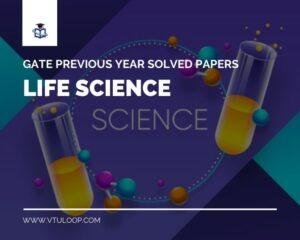 Read more about the article GATE LIFE SCIENCE Q&P WITH SOLUTIONS | Direct Link